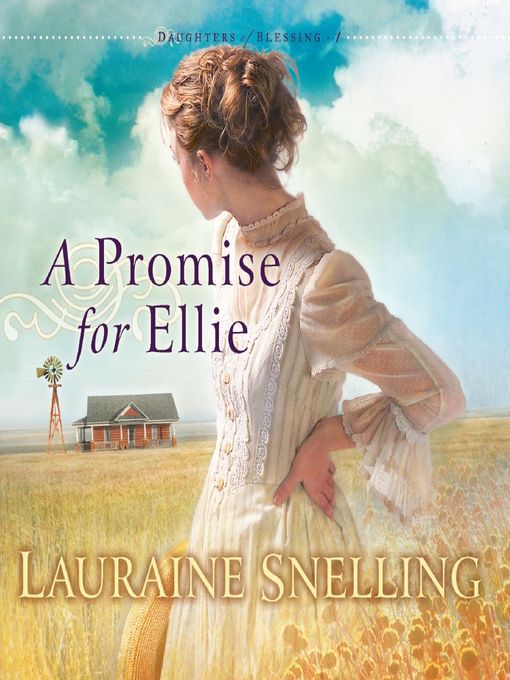 Title details for A Promise for Ellie by Lauraine Snelling - Available